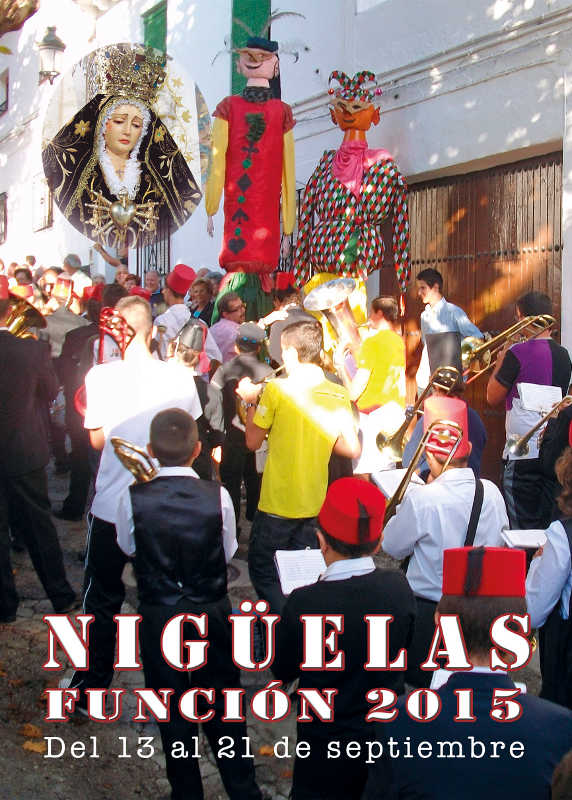 Fiestas patronales en honor de la Virgen de las Angustias 2015 Nigüelas